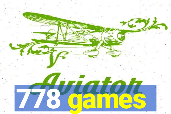 778 games